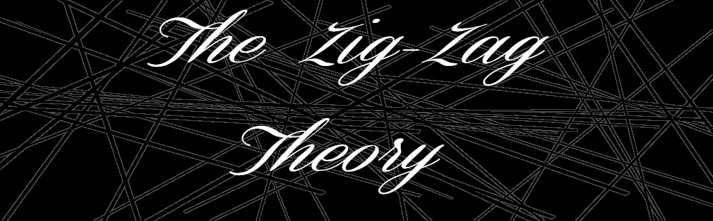 Zig Zag Theory